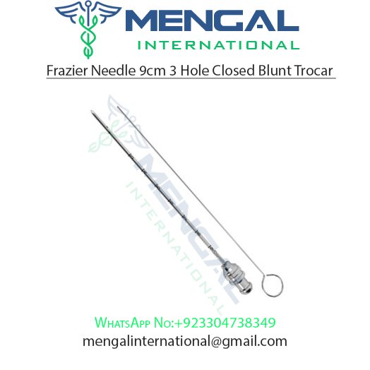 Frazier Needle 9cm 3 Hole Closed Blunt Trocar Point 9 Fr