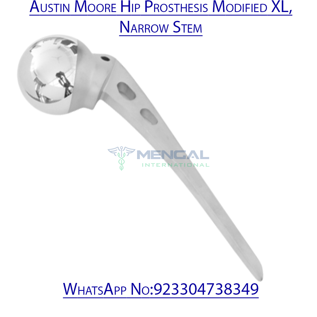Austin Moore Hip Prosthesis Modified XL, Narrow Stem