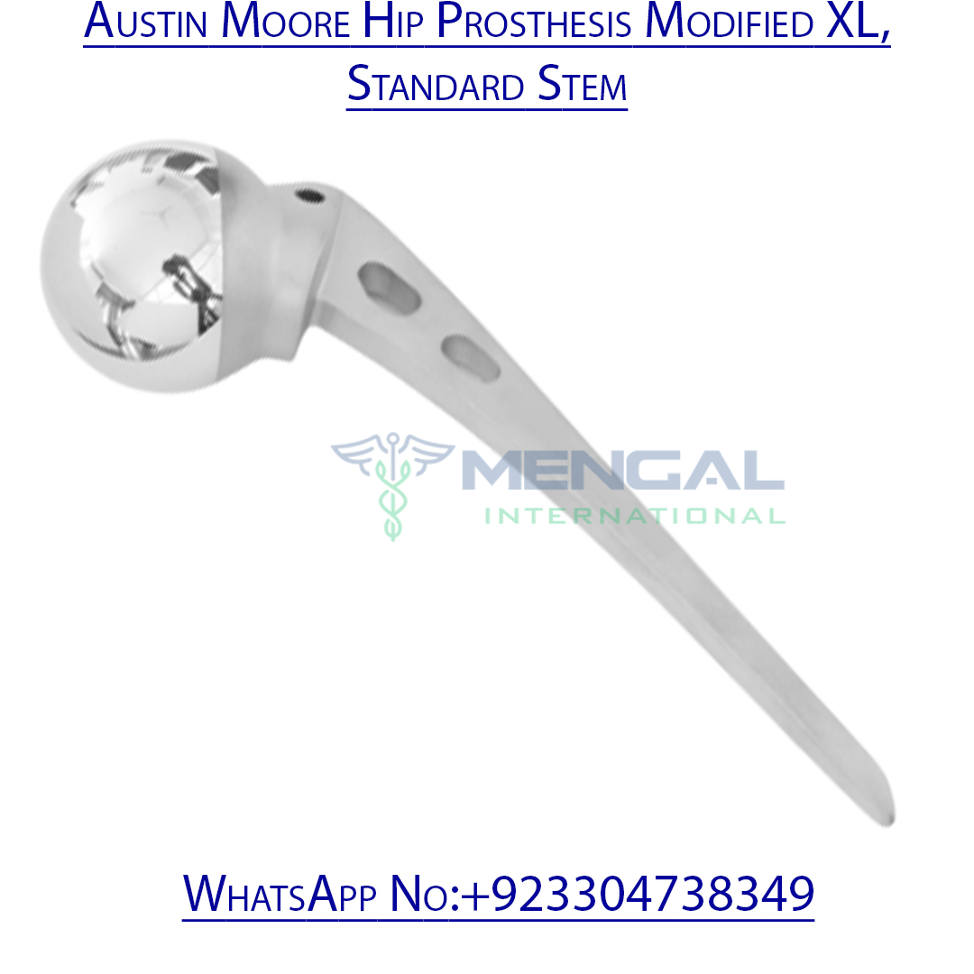 Austin Moore Hip Prosthesis Modified XL, Standard Stem