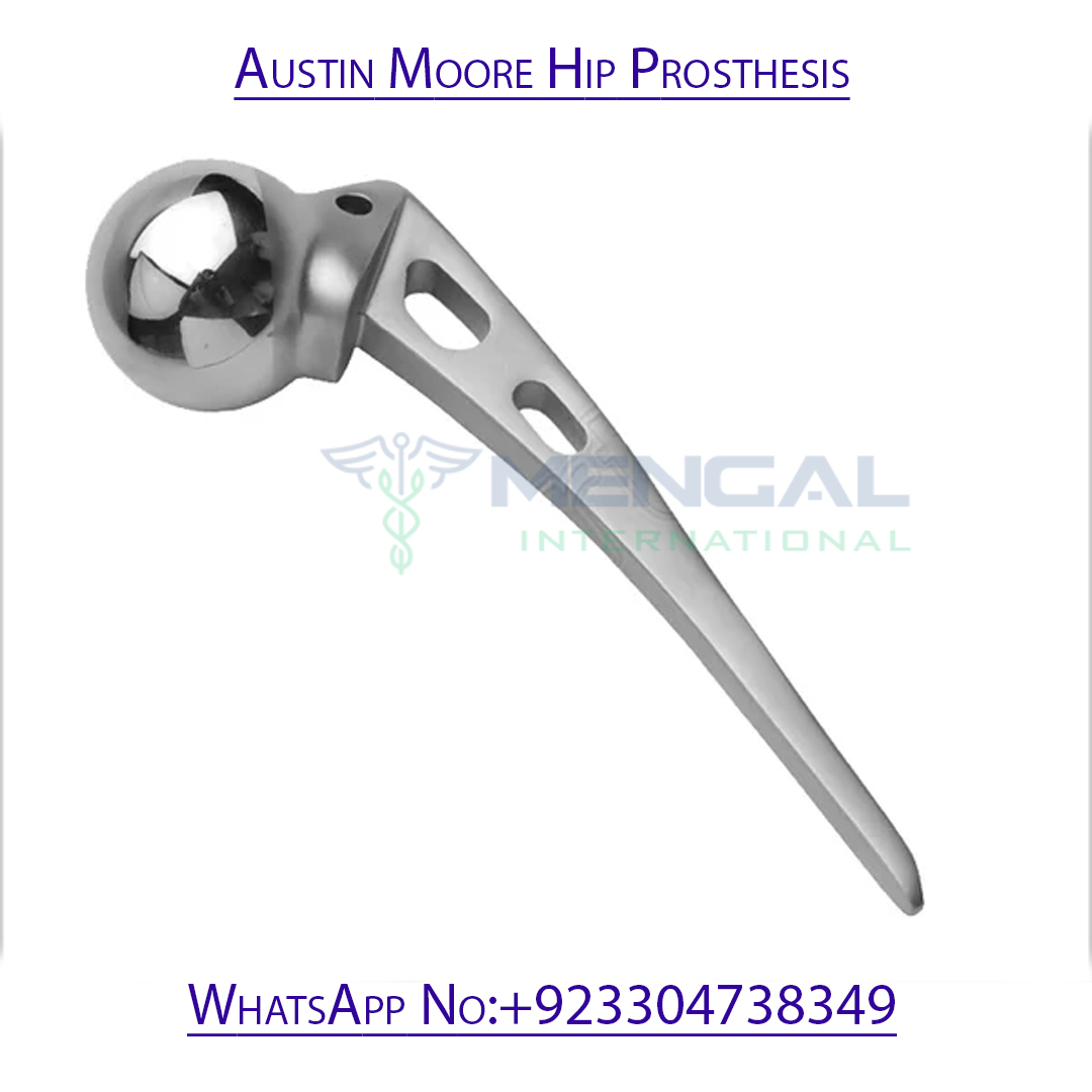 Austin Moore Hip Prosthesis