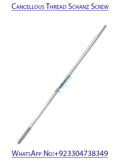 Cancellous Thread Schanz Screw