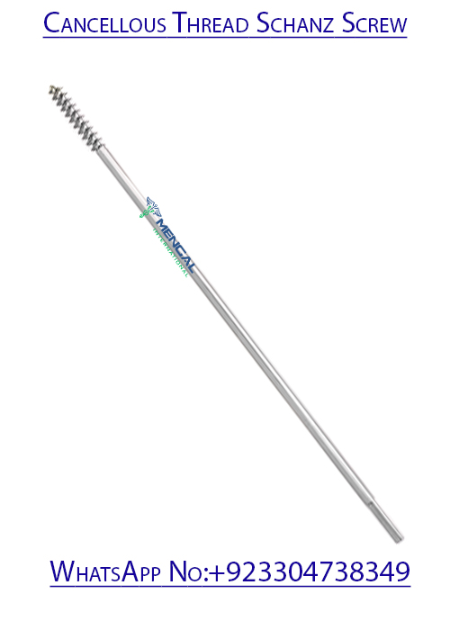 Cancellous Thread Schanz Screw