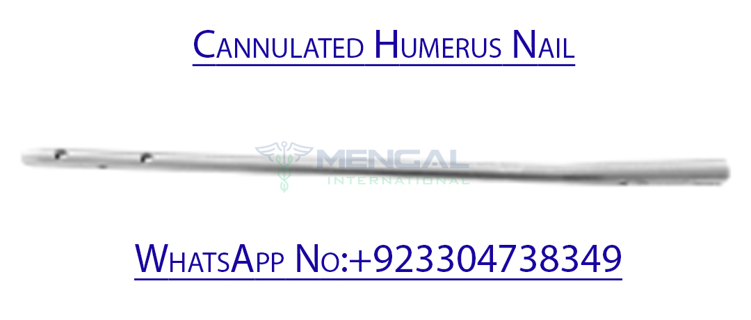 Humerus Cannulated interlocking nail