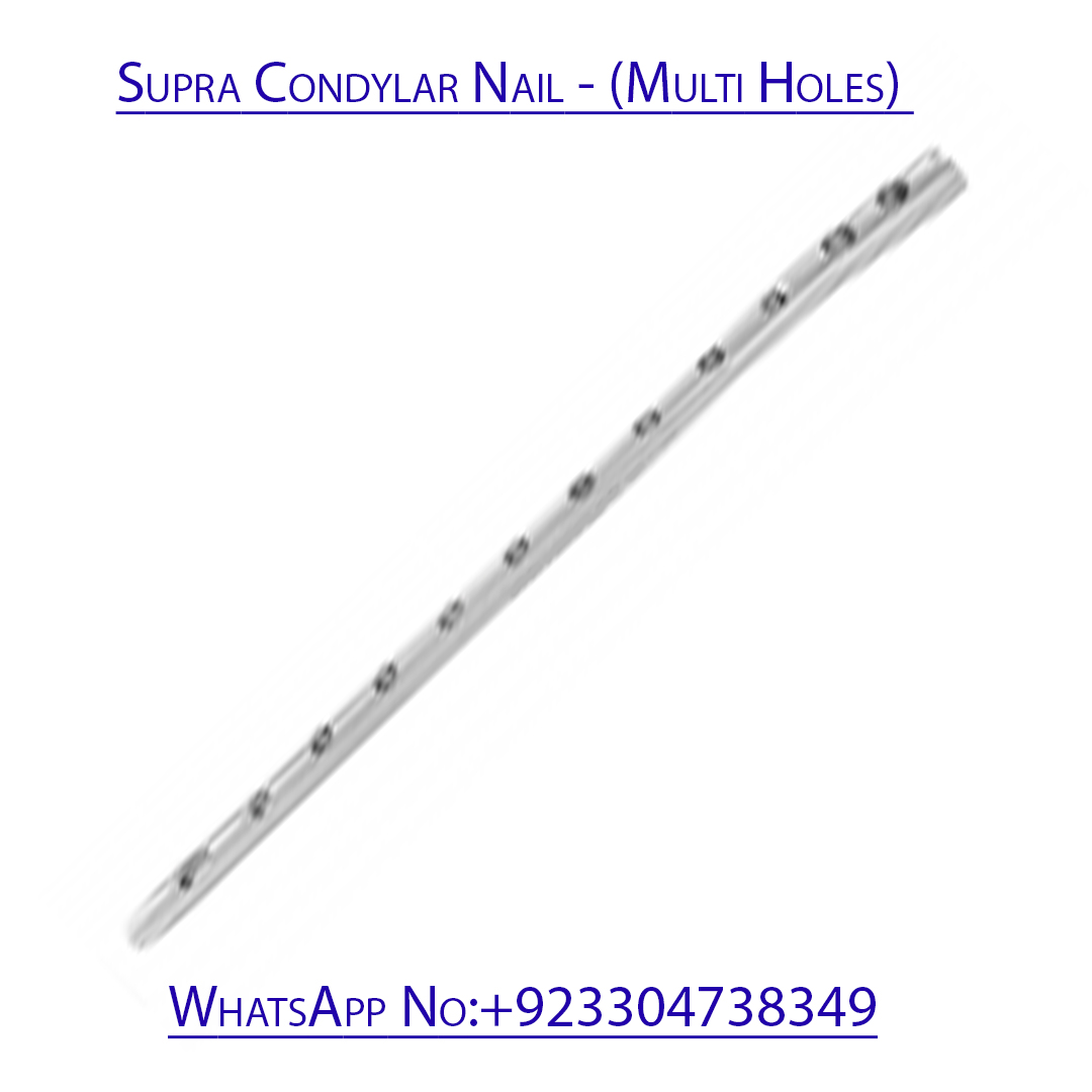 Supra Condylar Nail – (Multi Holes)