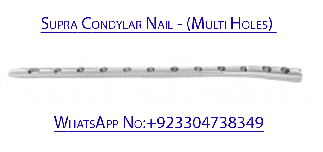 Supra Condylar Nail – (Multi Holes)