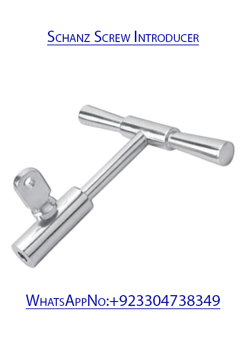Schanz Screw Introducer
