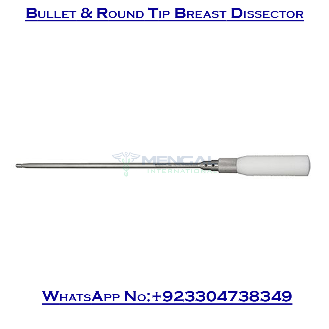 Bullet & Round Tip Breast Dissector Plastic Surgery Instruments