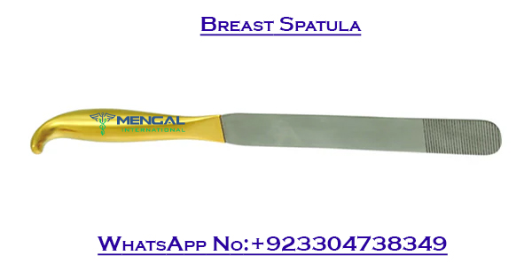 Breast Spatula – Precision Surgical Instrument for Breast Surgery & Reconstruction