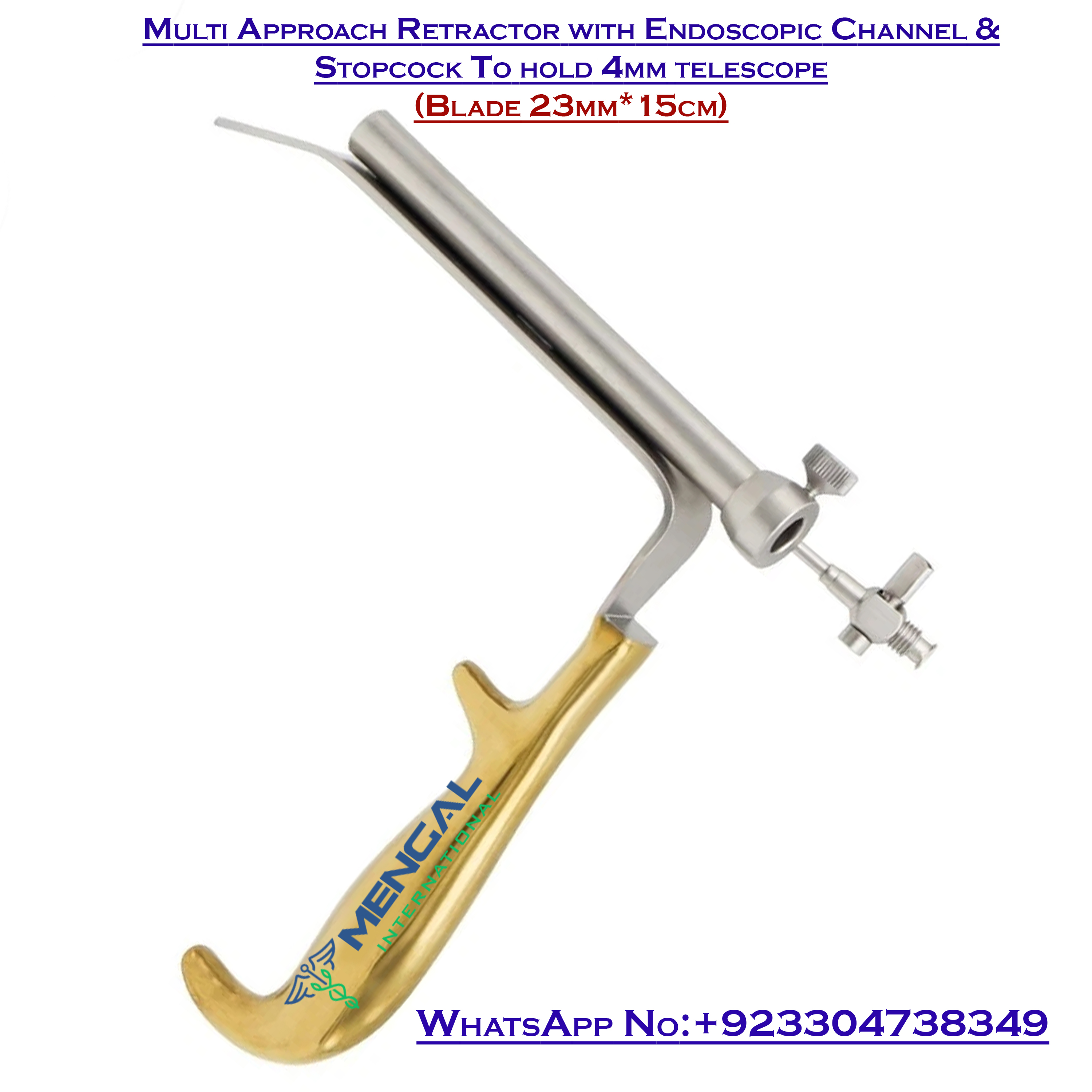 Multi Approach Retractor with Endoscopic Channel & Stopcock Plastic Surgery Tool